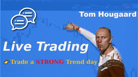 Live Day Trading - Tom Hougaard explains how he trades a strong trend ...