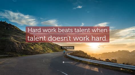 Quotes On Hard Work And Talent - Doria Georgie