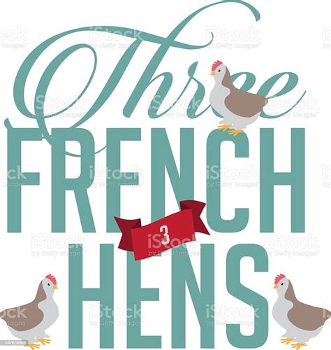 Three French Hens Stock Illustration - Download Image Now - The Twelve Days Of Christmas, Third ...