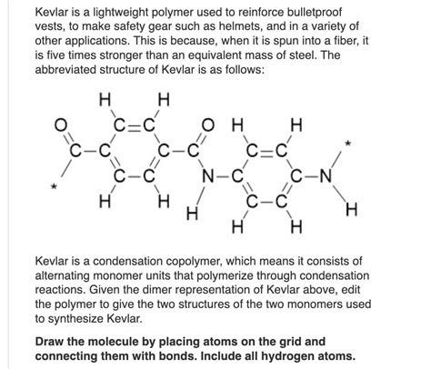 Solved Kevlar is a lightweight polymer used to reinforce | Chegg.com