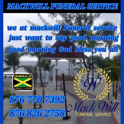 MACKWILL FUNERAL SERVICES 🇯🇲 - Phone 1876 770 7392 / 1876 826 2758 1954 ...