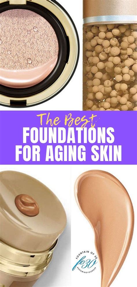 Five of The Best Foundations To Try for Your Aging Skin | Foundation ...