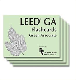 LEED GA Flashcards: Green Associate: Brad Saeger LEED AP: 9780980163858: Amazon.com: Books