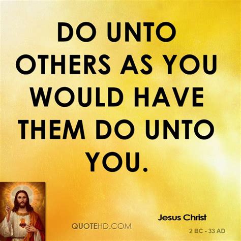 Do Unto Others Quotes. QuotesGram