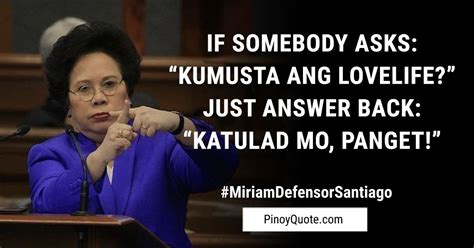 Miriam Defensor Santiago Funny Quotes - ShortQuotes.cc