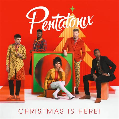 Christmas Is Here (2018.) - Pentatonix - Menart