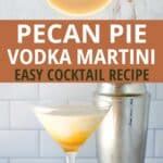 Easy Pecan Pie Martini Recipe with Pecan Liqueur - Coastal Wandering