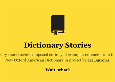 A Tumblr dedicated to creating short stories out of dictionary example ...