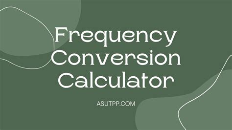 Frequency Conversions - Asutpp