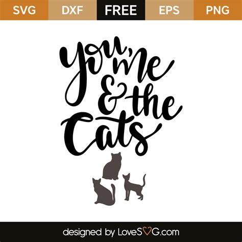 You, Me And The Cats - Lovesvg.com