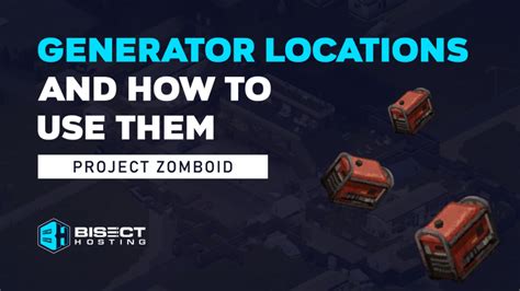 Project Zomboid Generators Guide: All Generator Locations and How to ...