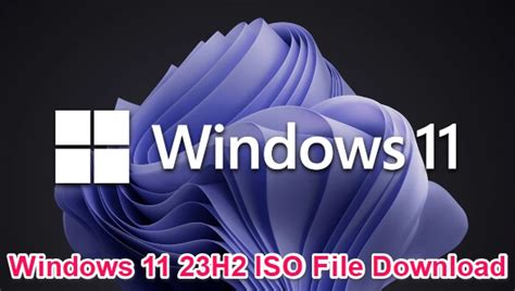 windows 11 23h2 iso download | AR Droiding