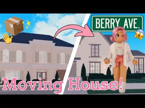 Moving House In Berry Avenue - Roblox - YouTube