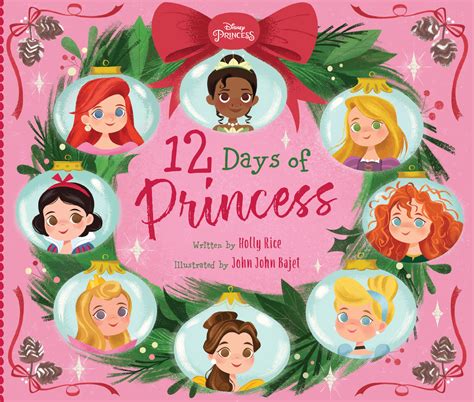 12 Days of Princess by Holly P. Rice John John Bajet - Disney Princess ...