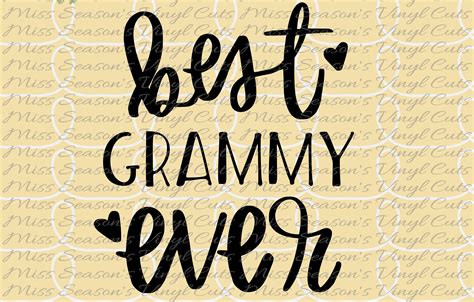 Best Grammy Ever Hand Lettered Graphic by MissSeasonsVinylCuts ...