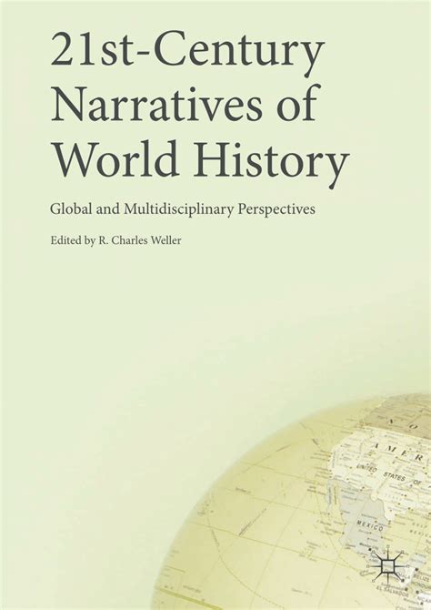 (PDF) 21st-Century Narratives of World History: Global and Multidisciplinary Perspectives