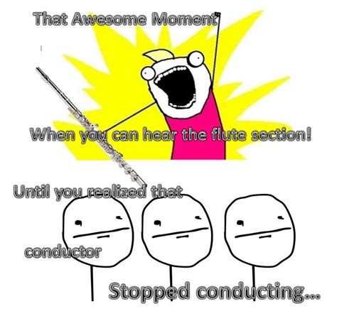 That is the only time OTHER than the ear splitting high notes lol | Music | Marching band humor ...