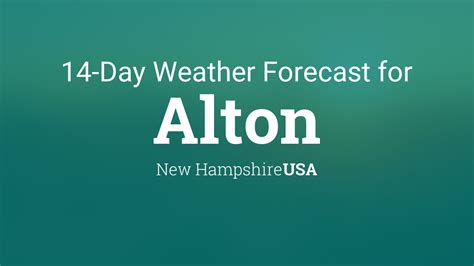 Alton, New Hampshire, USA 14 day weather forecast