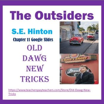 The Outsiders Chapter 11 Google Slides Presentation by Old Dawg New Tricks