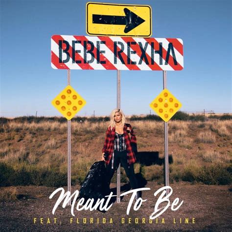 Bebe Rexha – Meant to Be Lyrics | Genius Lyrics