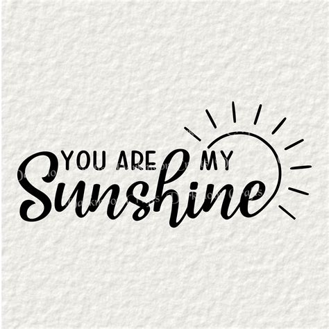 You Are My Sunshine 2 Version With and Without Sun svg - Etsy Canada