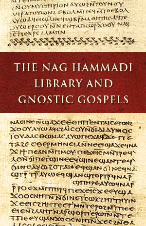 The Nag Hammadi Library and Gnostic Gospels - Remembering The Gnostic ...