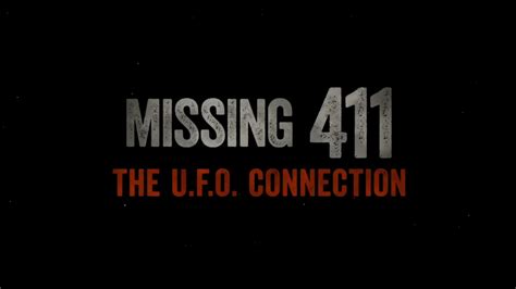 Missing 411: The U.F.O. Connection Review: A Horrifying Mystery - Victor Stiff Reviews