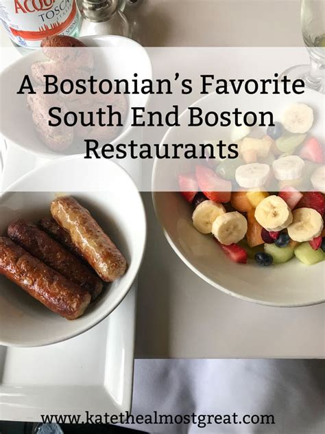 My Favorite South End Boston Restaurants | Kate the (Almost) Great