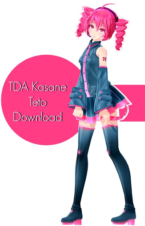 TDA Kasane Teto Download by Ohbey on DeviantArt