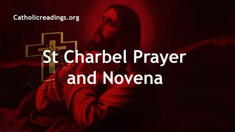 St Charbel Prayer and Novena - Catholic Prayers