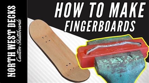 How To Make A Fingerboard Tutorial - YouTube