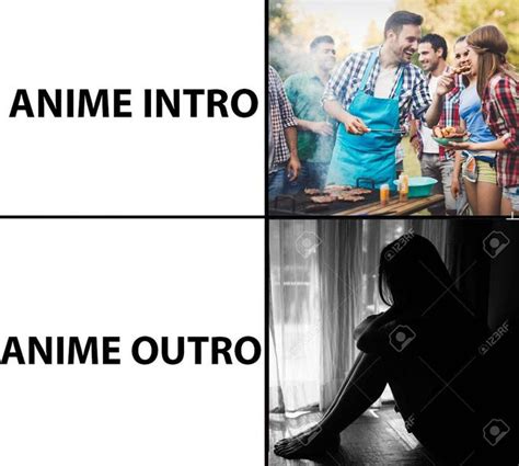 It's consistent. | Anime Intro vs. Anime Outro | Know Your Meme