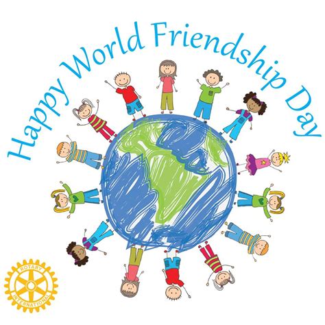 HAPPY WORLD FRIENDSHIP DAY | Rotary Club of Eleuthera