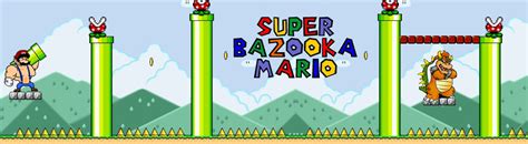 Juego / Super Bazooka Mario (Peoresnada.com)