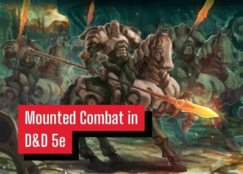 Mounted Combat in D&D 5e – DungeonSolvers