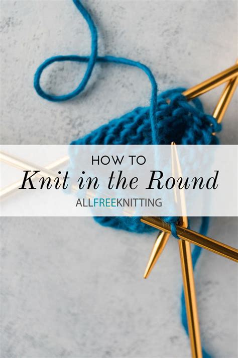 How to Knit in the Round | AllFreeKnitting.com