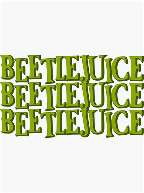 "Beetlejuice X3 different font" Sticker for Sale by camille95 | Redbubble