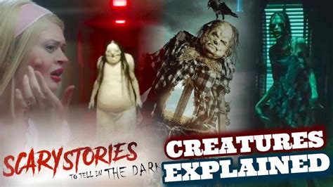 Scary Stories To Tell In The Dark Movie MONSTERS EXPLAINED - YouTube