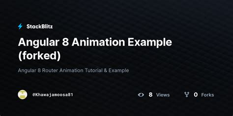 Angular 8 Animation Example (forked) - StackBlitz