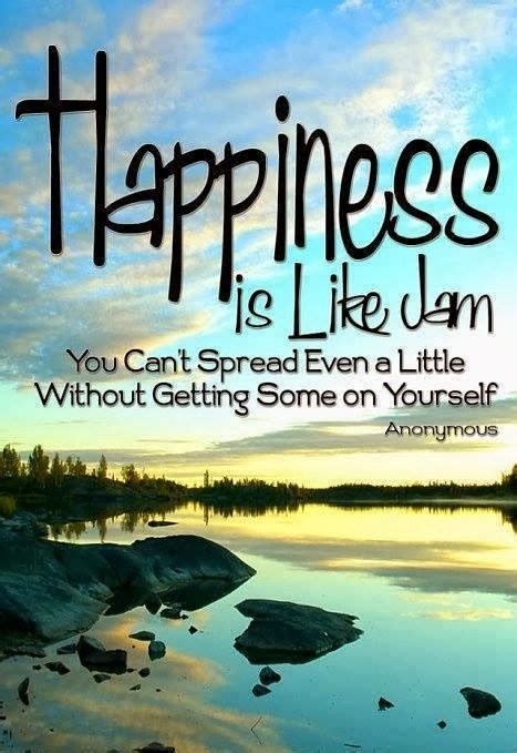 "QUOTES BOUQUET: Happiness Is Like Jam..." ~ Quotes Bouquet