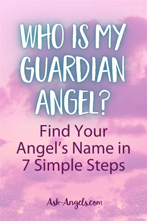 Who is My Guardian Angel? | Find Your Angel’s Name in 7 Simple Steps | Your guardian angel, My ...