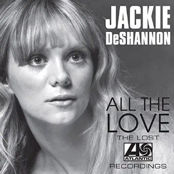 ALBUM: Jackie DeShannon, 'All the Love: The Lost Atlantic Recordings' | REBEAT Magazine