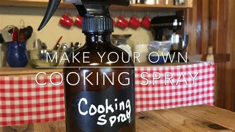 Make Your Own Healthy Cooking Spray - YouTube