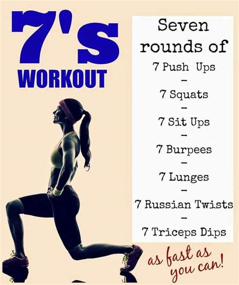 The 7's Workout. 7 rounds of 7: Push Ups, Squats, Sit Ups, Burpees, Lunges, Russian Twists ...