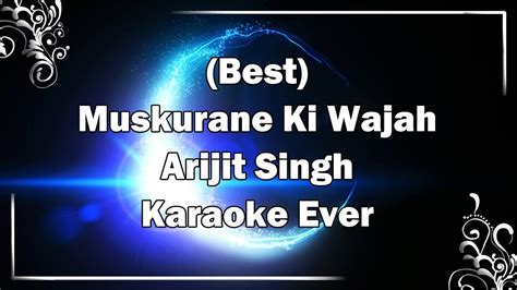 MUSKURANE KI WAJAH TUM HO Karaoke with Lyrics Chords - Chordify