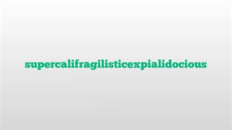 Supercalifragilisticexpialidocious How Many Syllables