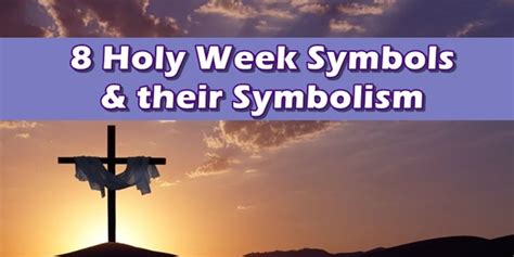 Holy Week Symbols & their Symbolism | NewsFeed