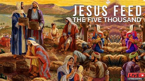 Jesus Feed the Five Thousand - Bible Message, Matthew 14:17‭-‬19, July 21, 2020 - YouTube