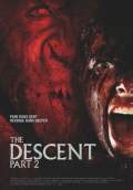 The Descent 2 (2009) Poster #1 - Trailer Addict