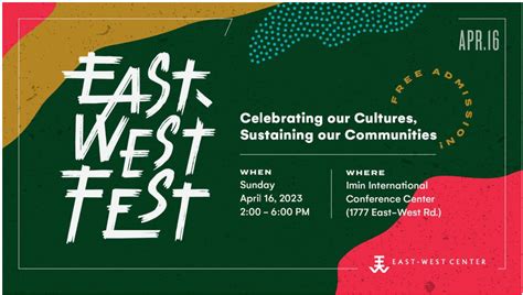 East-West Fest | HAWAII IMIN INTERNATIONAL CONFERENCE CENTER AT ...